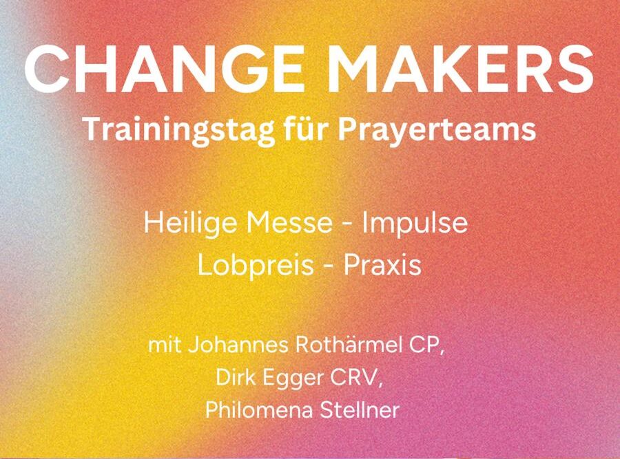 Change makers – Trainingstag für Prayerteams